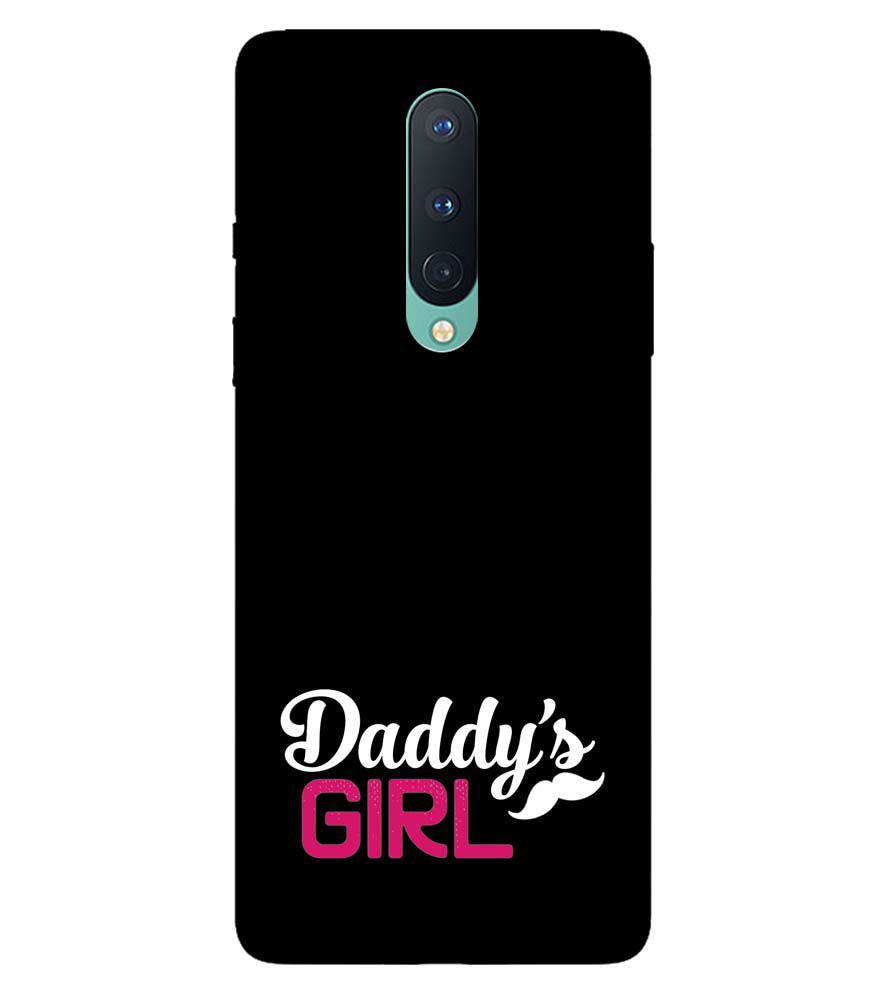 U0052-Daddy's Girl Back Cover for OnePlus 8
