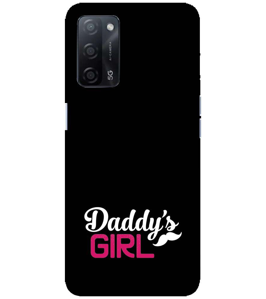 U0052-Daddy's Girl Back Cover for Oppo A53s 5G