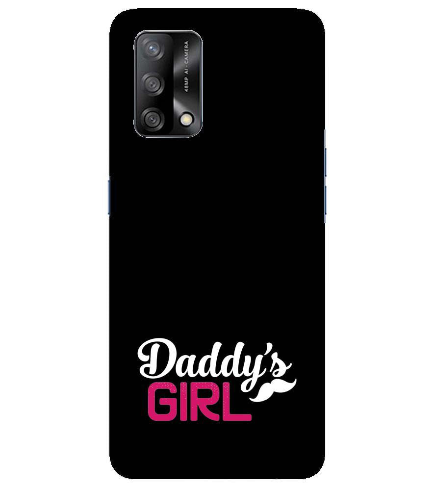 U0052-Daddy's Girl Back Cover for Oppo F19