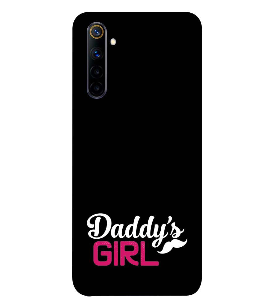 U0052-Daddy's Girl Back Cover for Realme 6i
