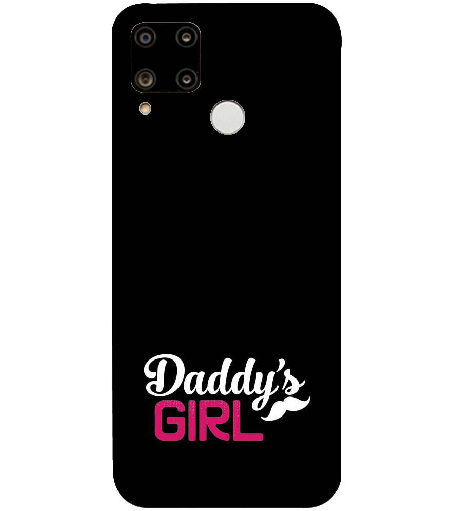 U0052-Daddy's Girl Back Cover for Realme C15