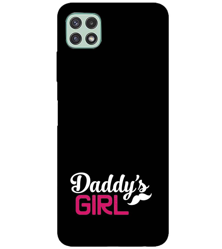 U0052-Daddy's Girl Back Cover for Samsung Galaxy A22 5G
