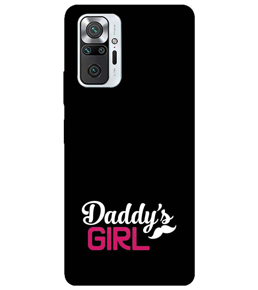 U0052-Daddy's Girl Back Cover for Xiaomi Redmi Note 10 Pro