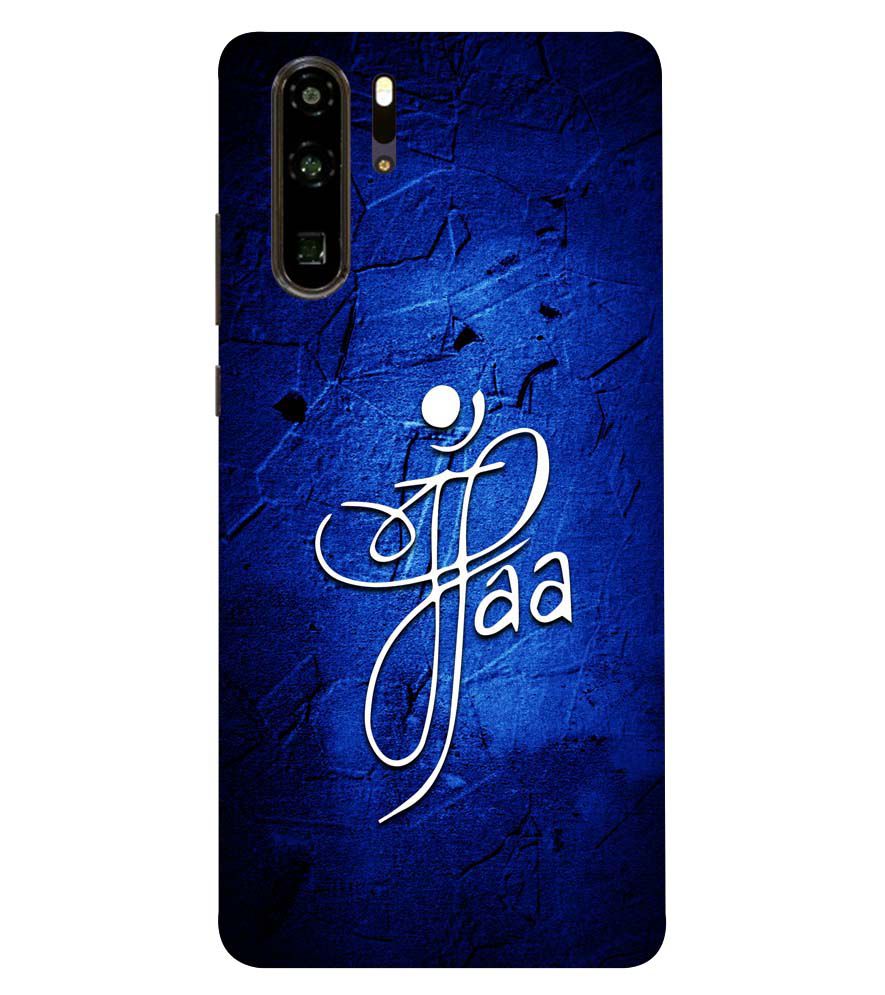 U0213-Maa Paa Back Cover for Huawei P30 Pro