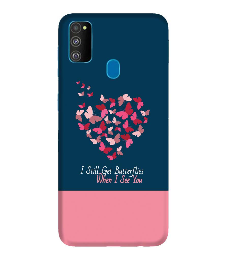 U0317-Butterflies on Seeing You Back Cover for Samsung Galaxy M30s