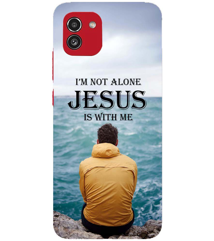 W0007-Jesus is with Me Back Cover for Samsung Galaxy A03