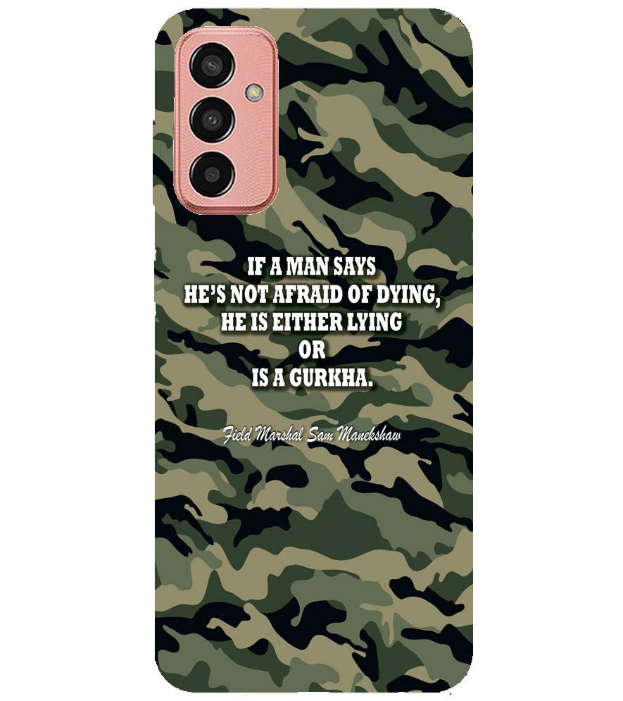 W0450-Indian Army Quote Back Cover for Samsung Galaxy F13