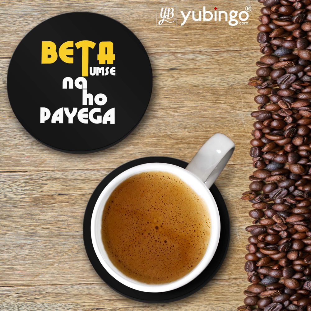 Beta Tumse Na Ho Payega Coasters-Image2