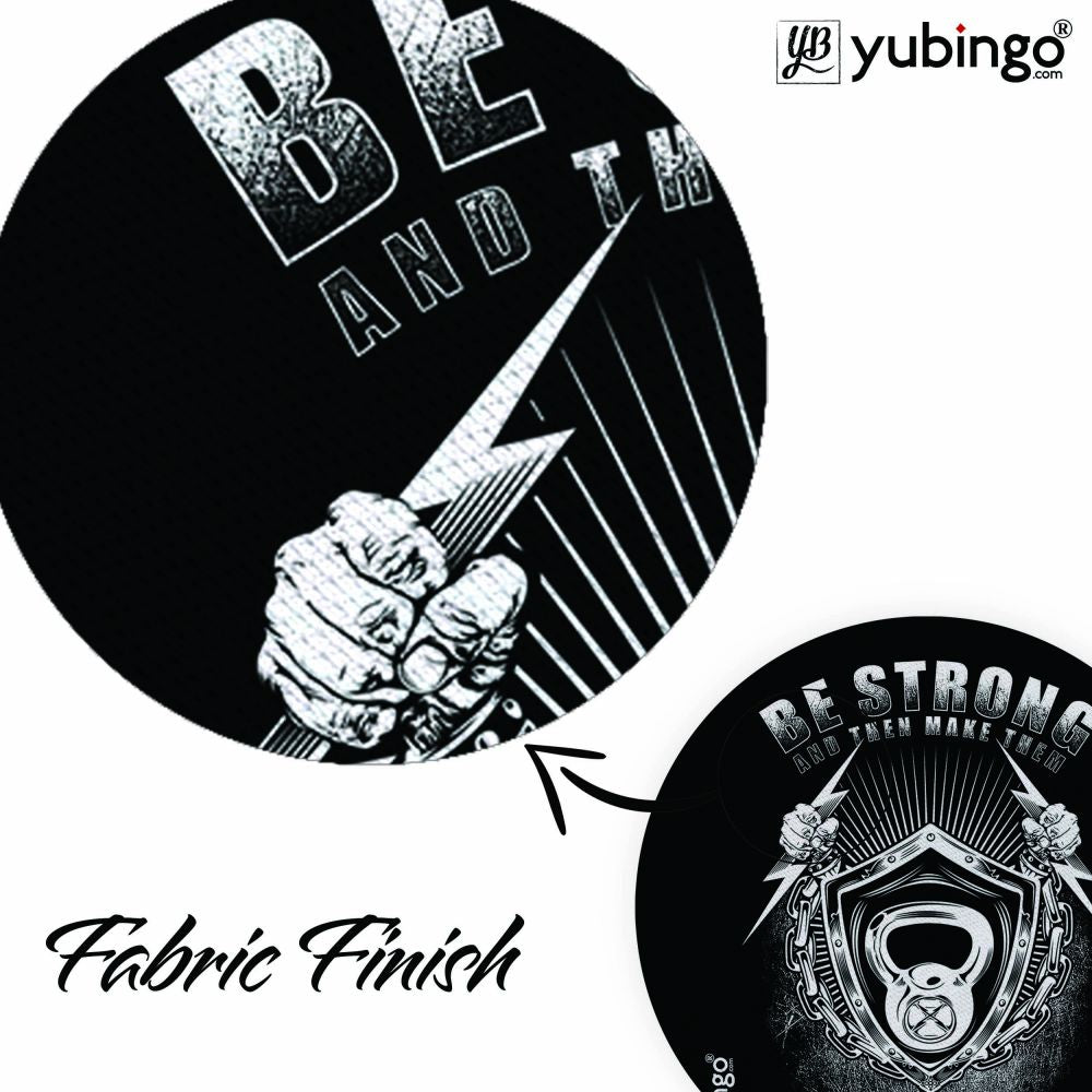 Be Strong Mouse Pad (Round)-Image3