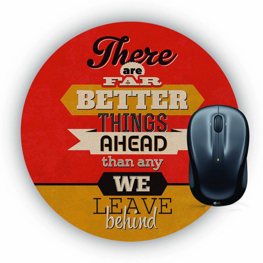 Better Things Ahead Mouse Pad (Round)