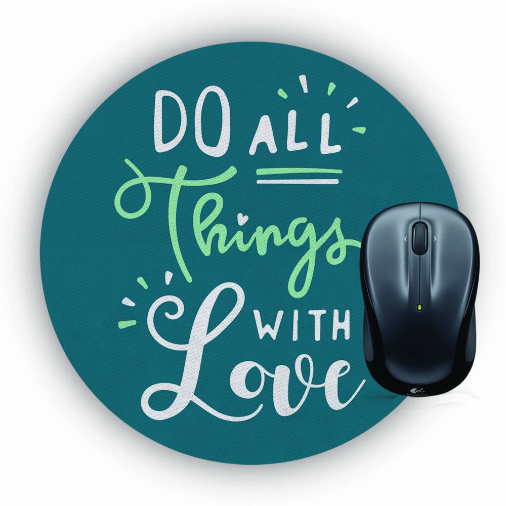Do With Love Mouse Pad (Round)