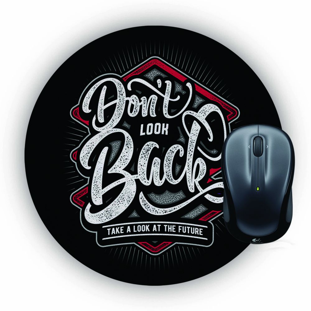 Don't Look Back Mouse Pad (Round)