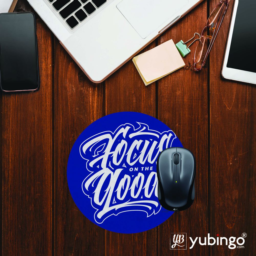 Focus on the good Mouse Pad (Round)-Image2