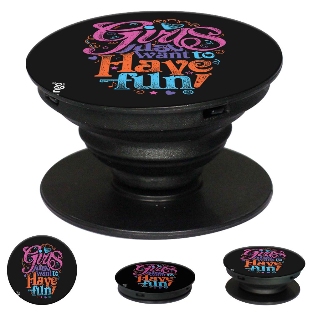 Girls Want to Have Fun Mobile Grip Stand (Black)