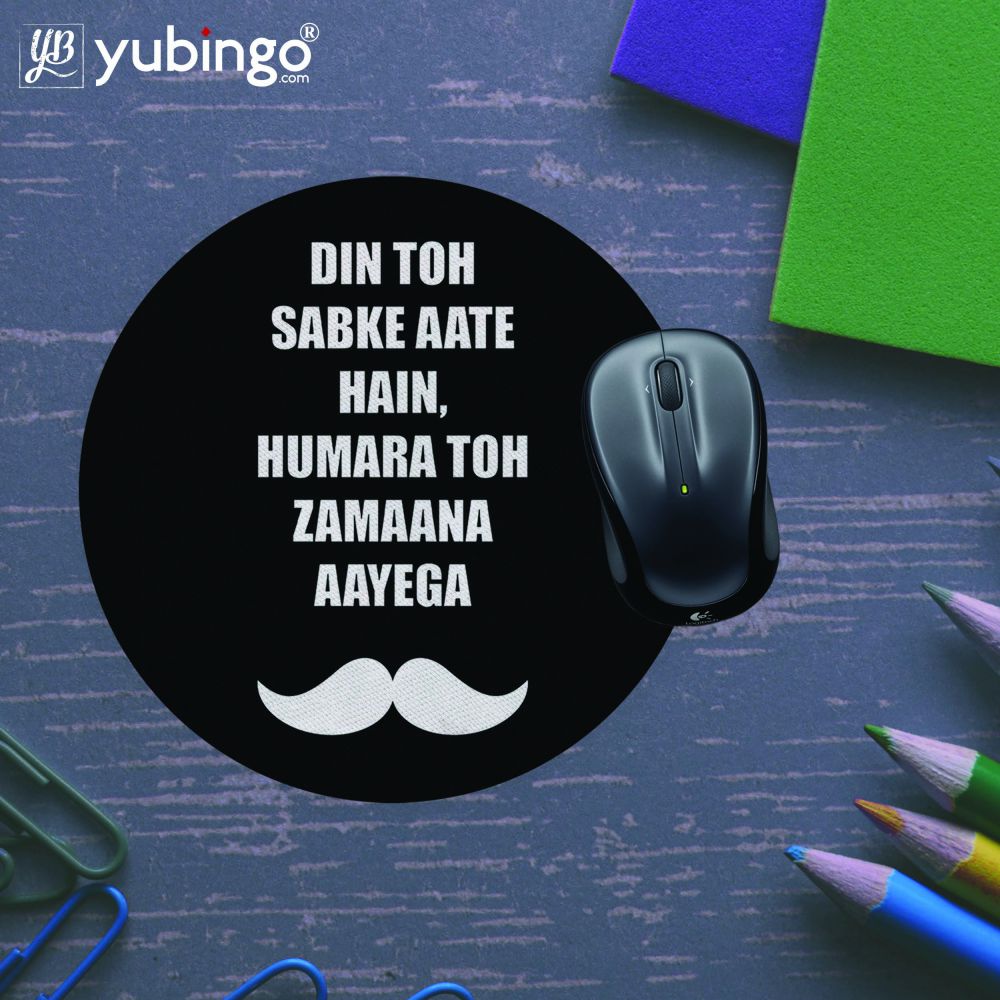 Hamara Toh Zamana Aayega Mouse Pad (Round)-Image5
