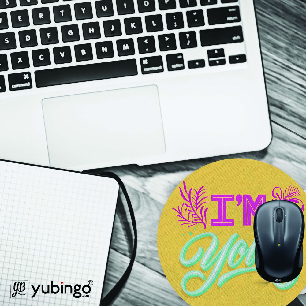 I'm Yours Mouse Pad (Round)-Image4