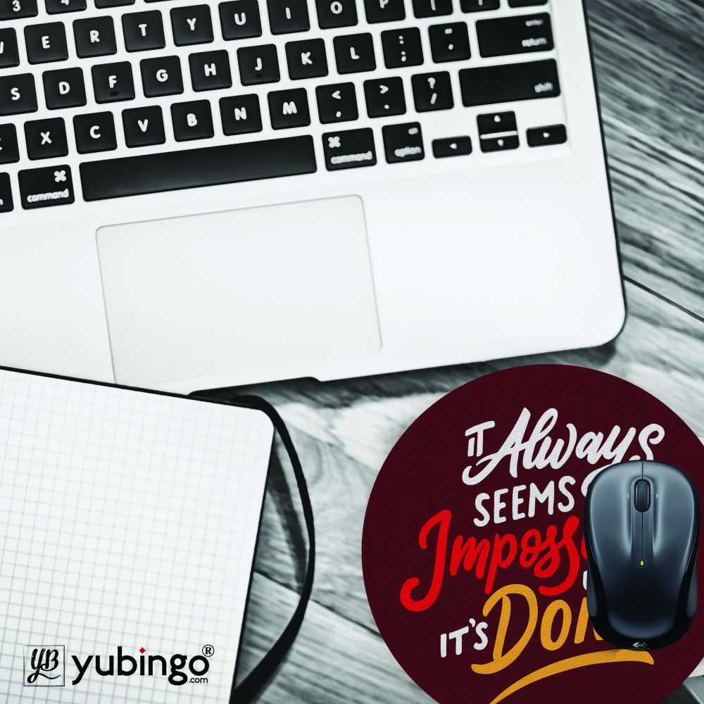 Impossible Till Done Mouse Pad (Round)-Image4
