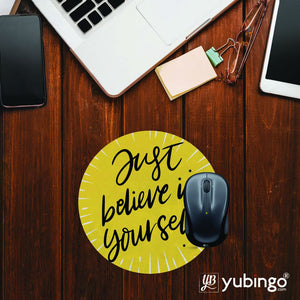 Just Believe Mouse Pad (Round)-Image2