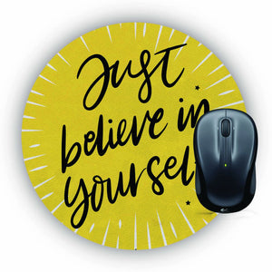 Just Believe Mouse Pad (Round)