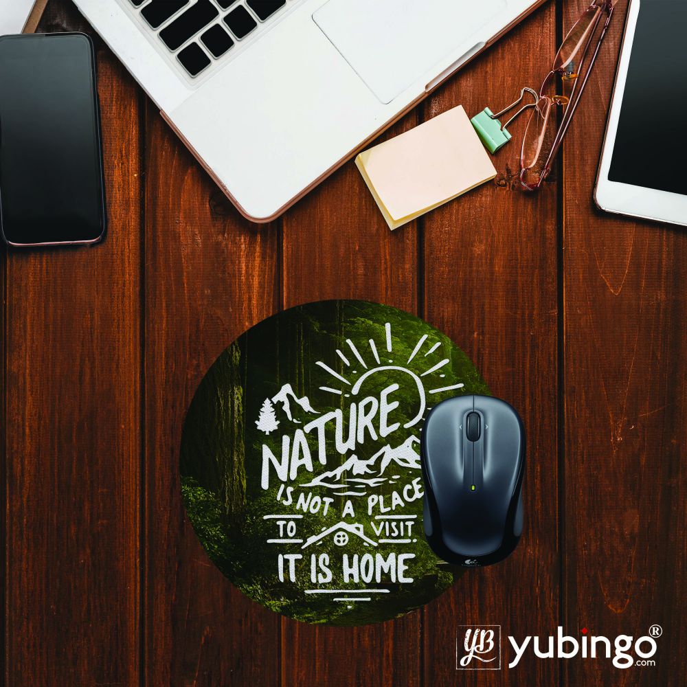Nature is Home Mouse Pad (Round)