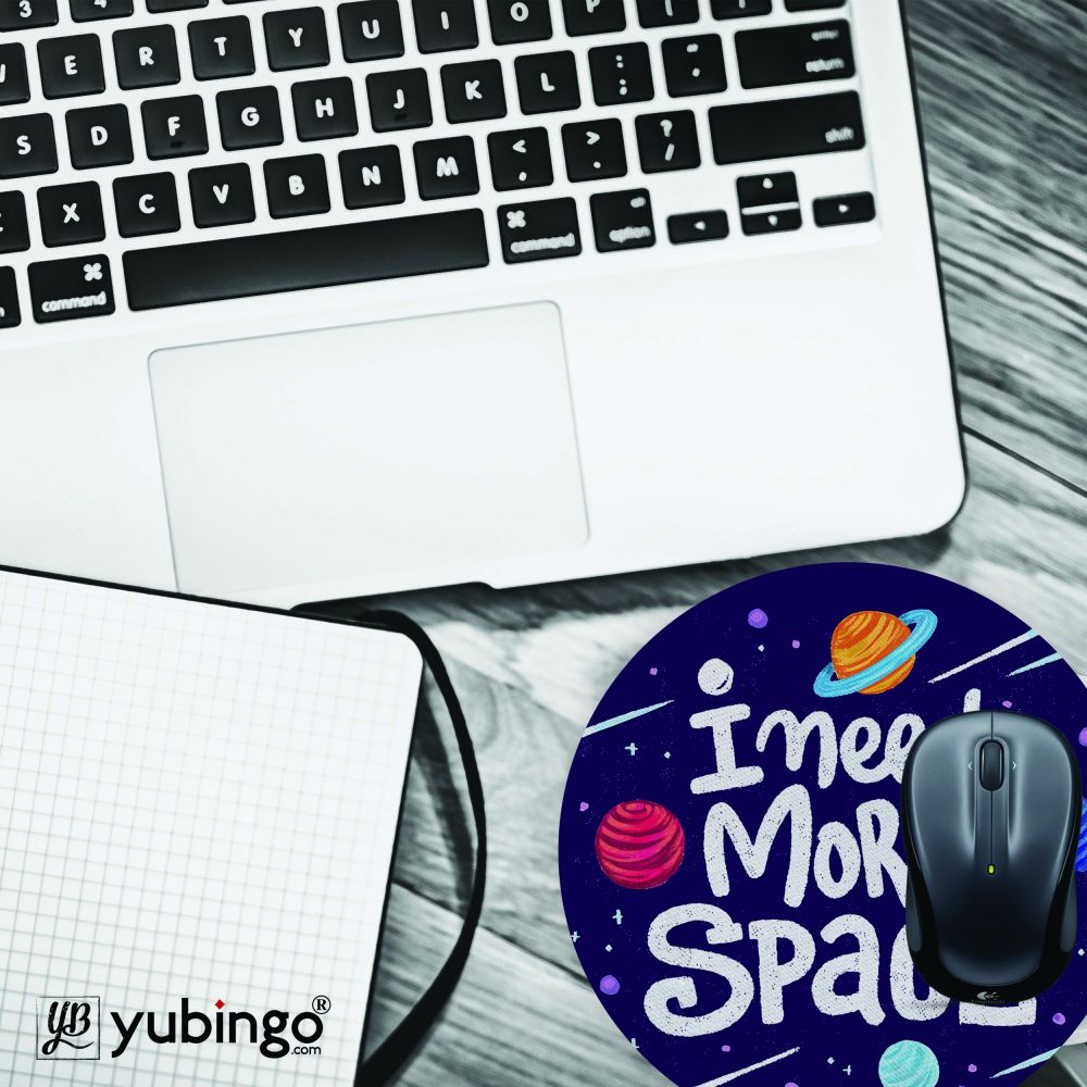 Need More Space Mouse Pad (Round)-Image4