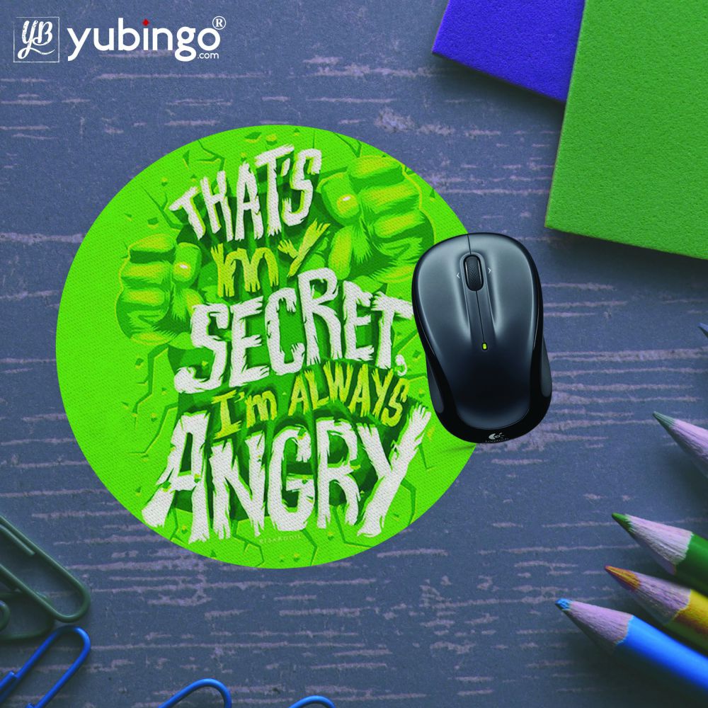 Secret I Am Always Angry Mouse Pad (Round)-Image5