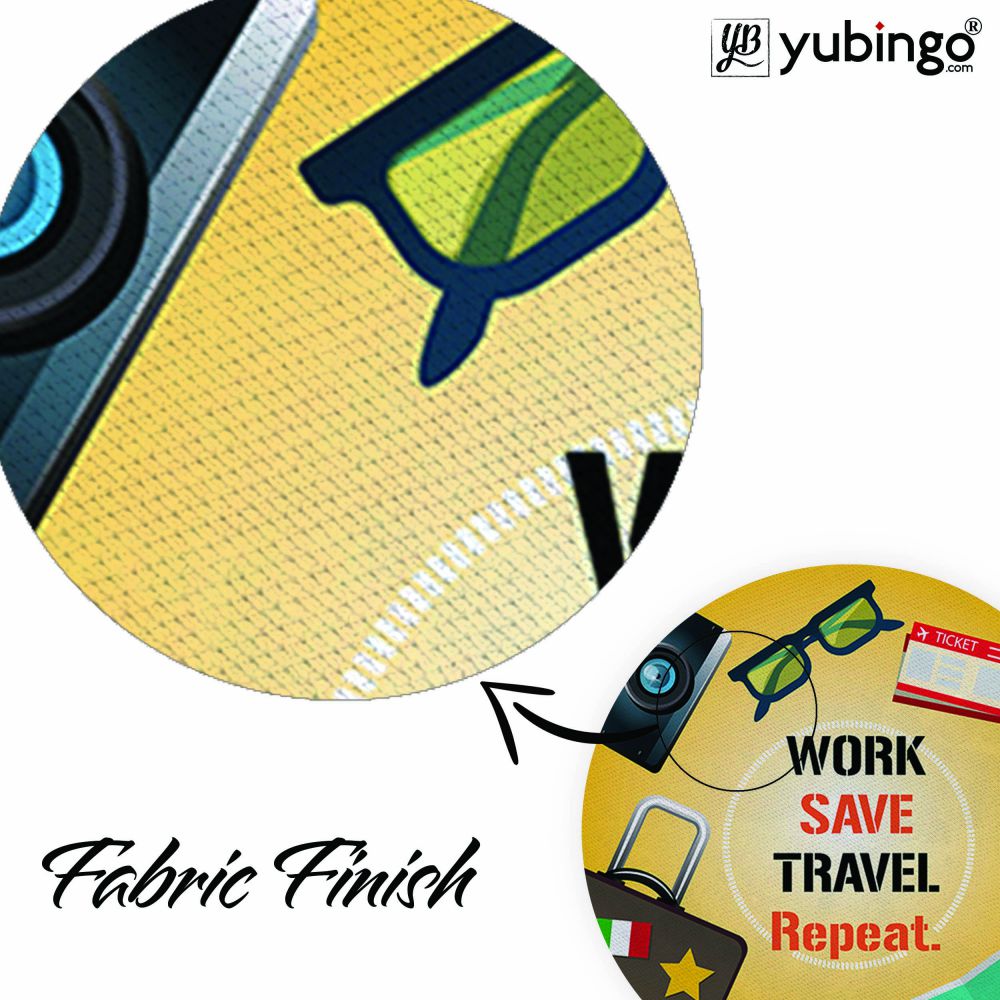 Work. Save. Travel. Repeat Mouse Pad (Round)-Image3