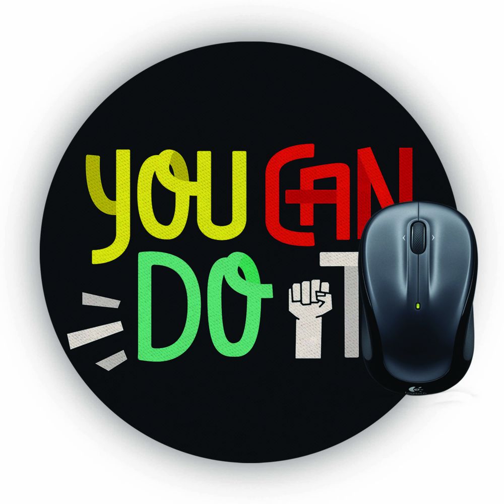You Can Do It Mouse Pad (Round)