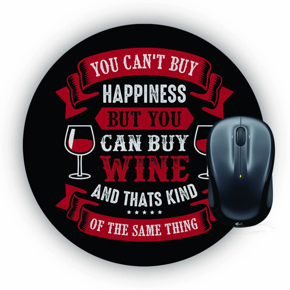 You Can't Buy Happiness Mouse Pad (Round)
