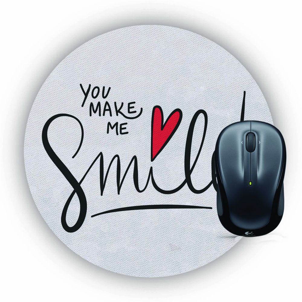 You Make me Smile Mouse Pad (Round)