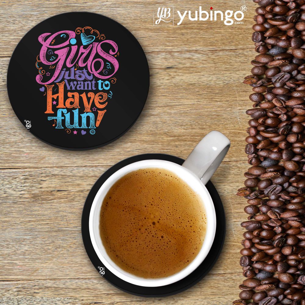Girls Want to Have Fun Coasters
