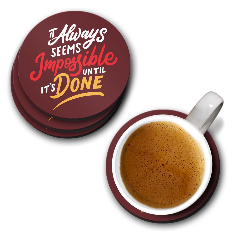 Impossible Till Done Coasters