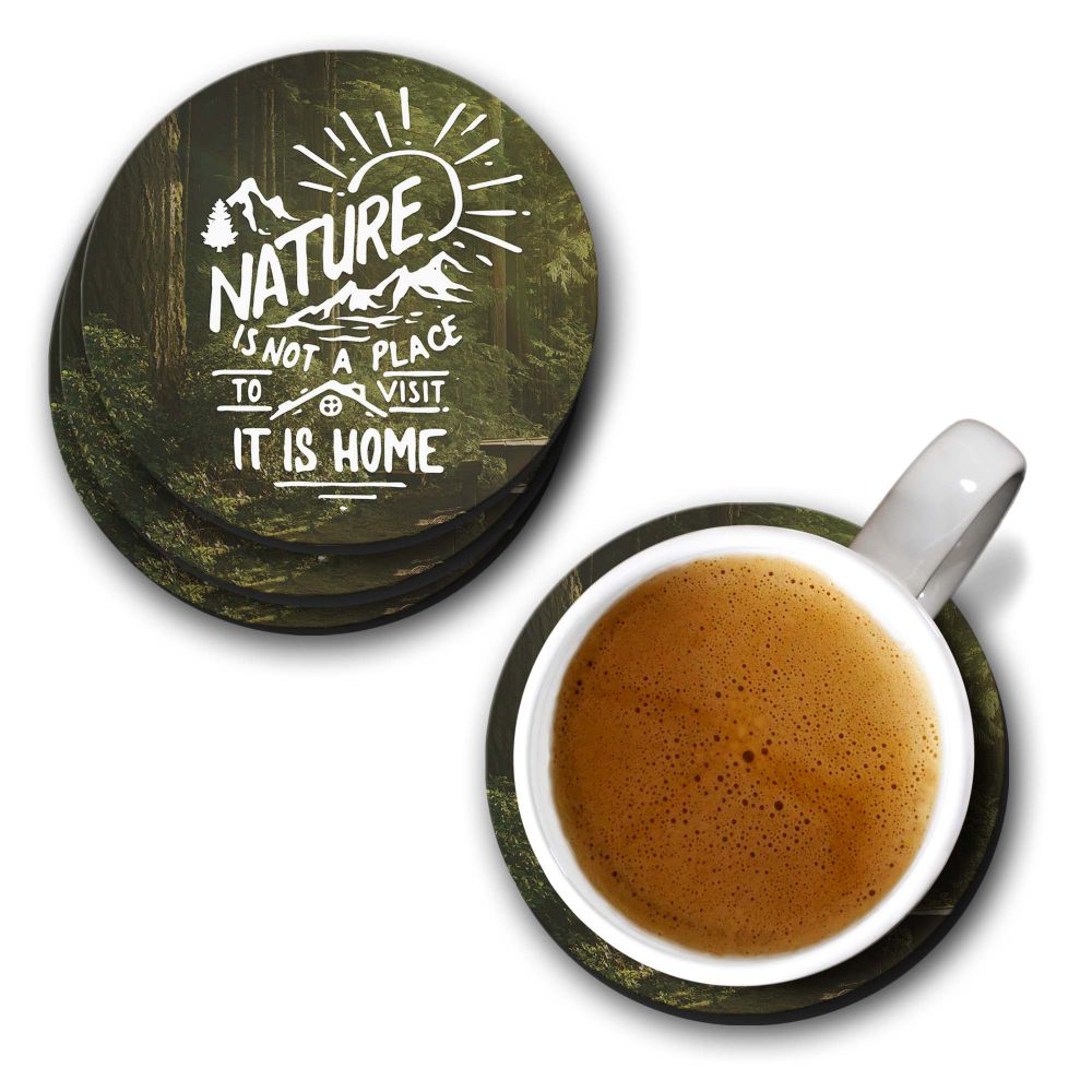 Nature is Home Coasters