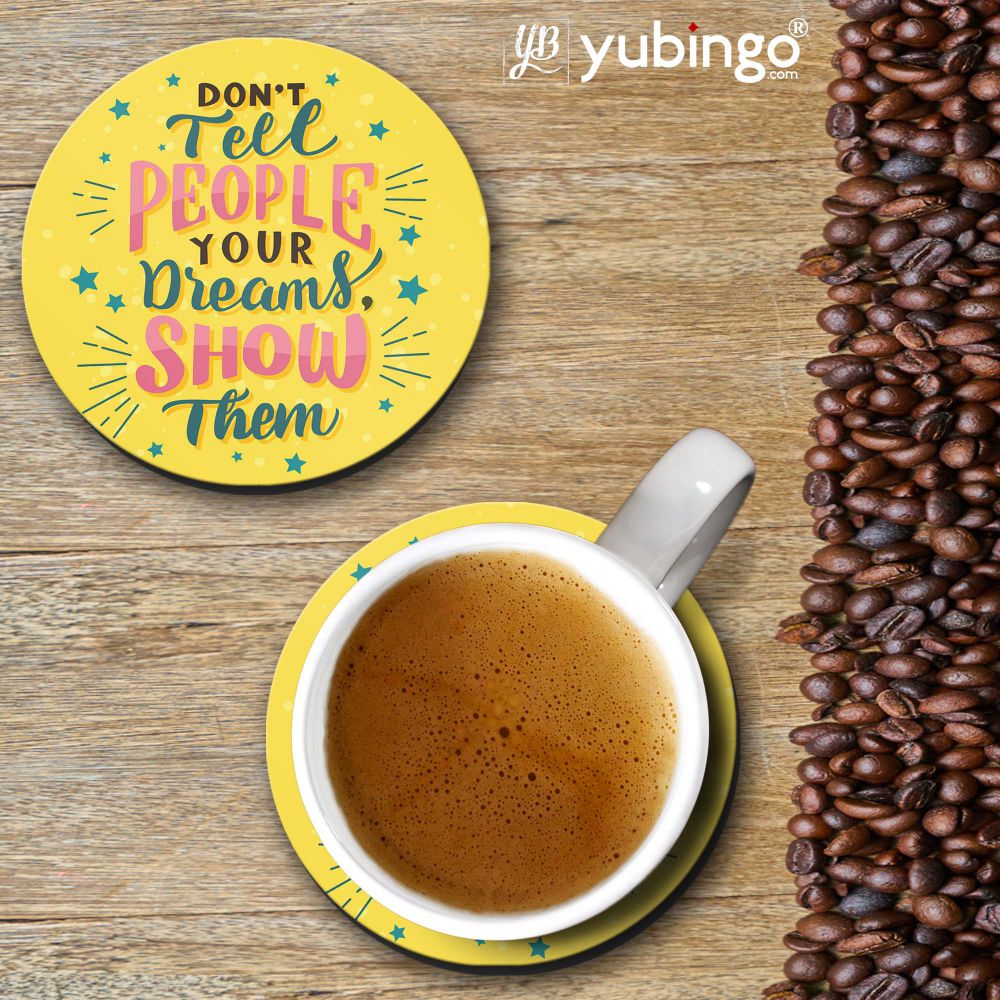 Show Your Dreams Coasters-Image2