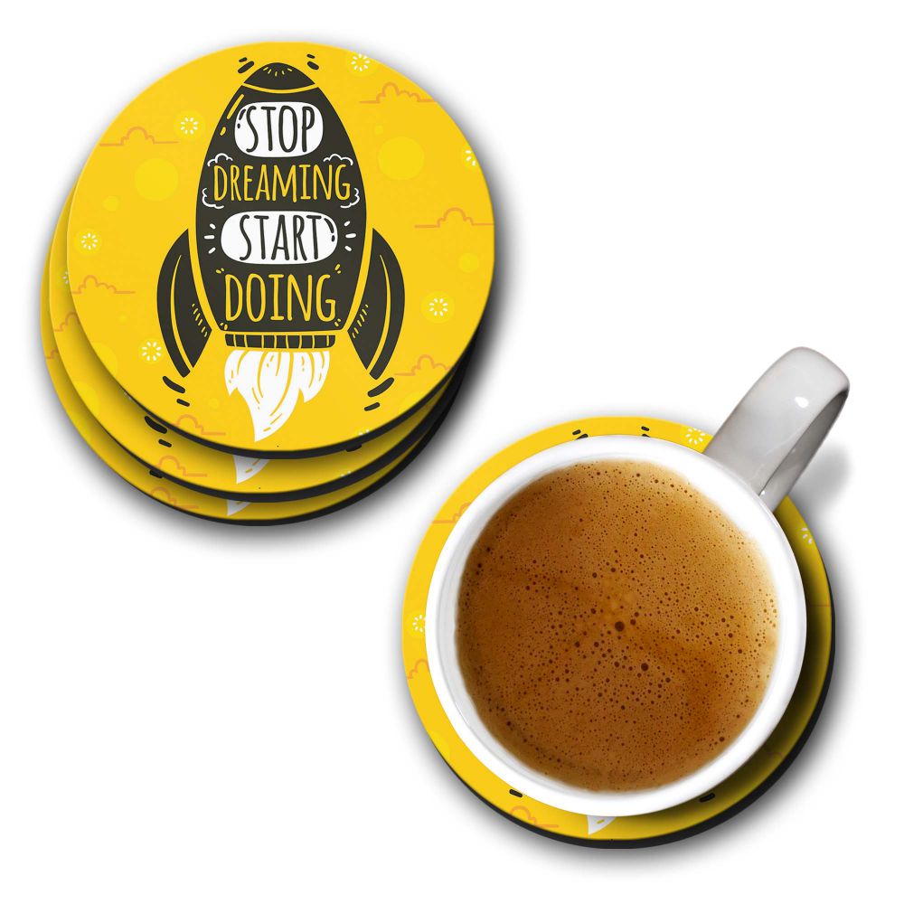 Stop Dreaming Start Doing Coasters