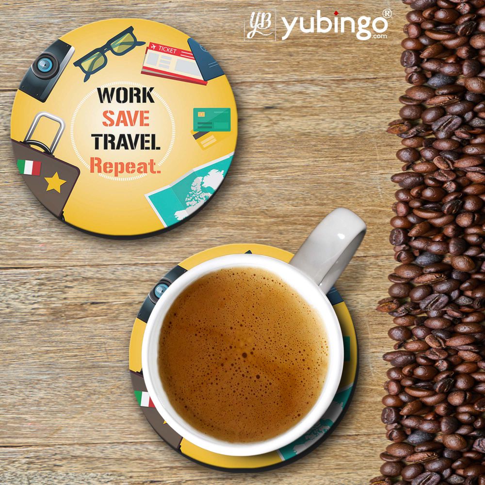 Work. Save. Travel. Repeat Coasters