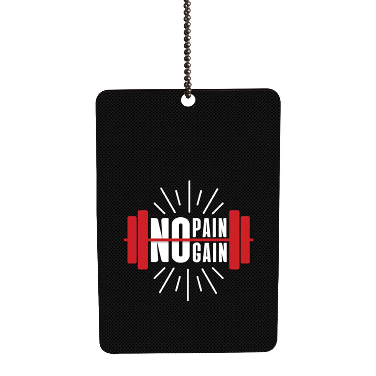 No Pain No Gain Car Hanging