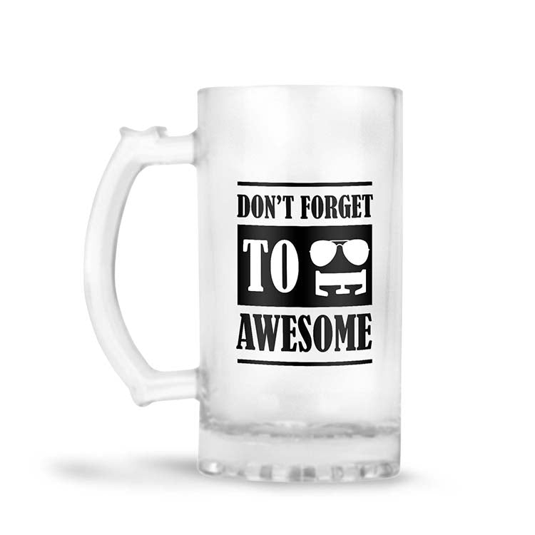 Be Awesome Beer Mug