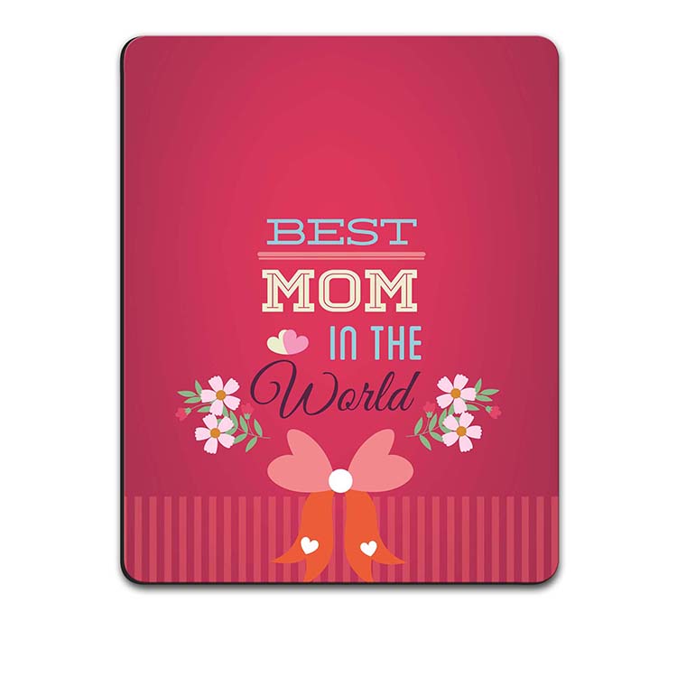 Best Mom in the World Mouse Pad