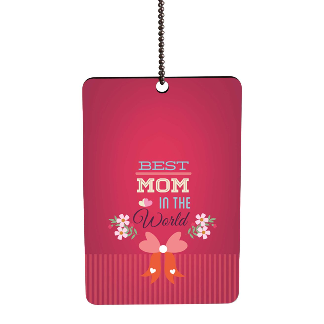 Best Mom in the World Car Hanging