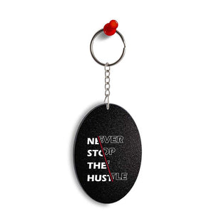 Never Stop Hustle Oval Key Chain