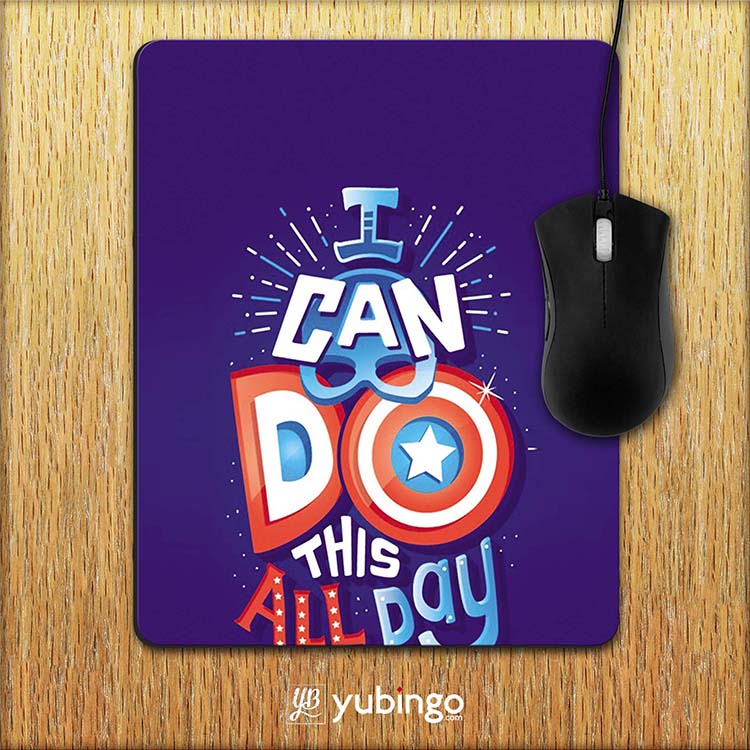 Can Do This All Day Mouse Pad