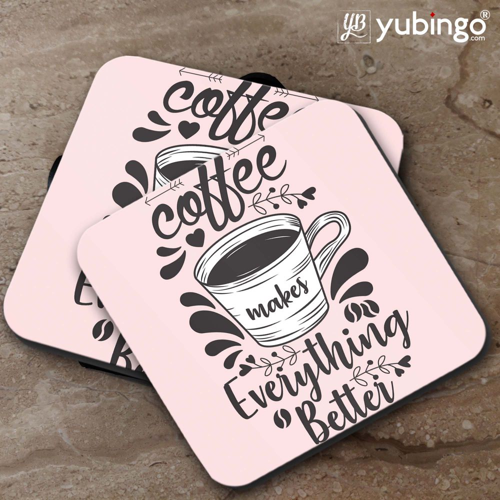 Coffee Makes Everything Better Coasters-Image5
