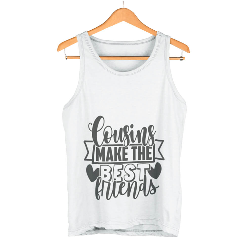 Cousins Make The Best Friends Tank Tops-White
