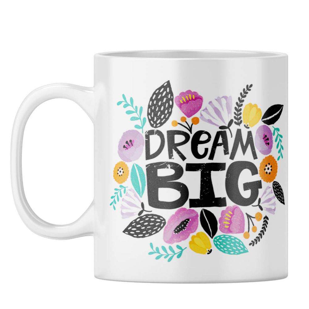Dream Big Coffee Mug