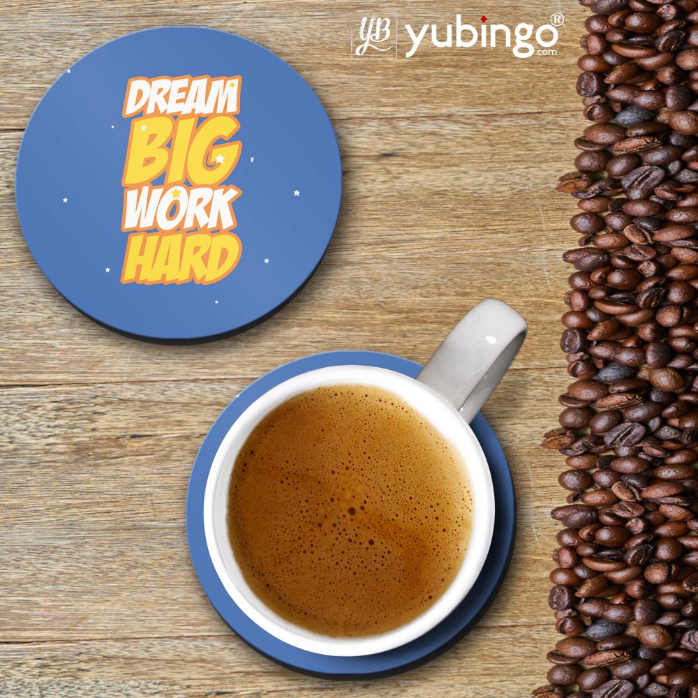 Dream Big Work Hard Coasters-Image4