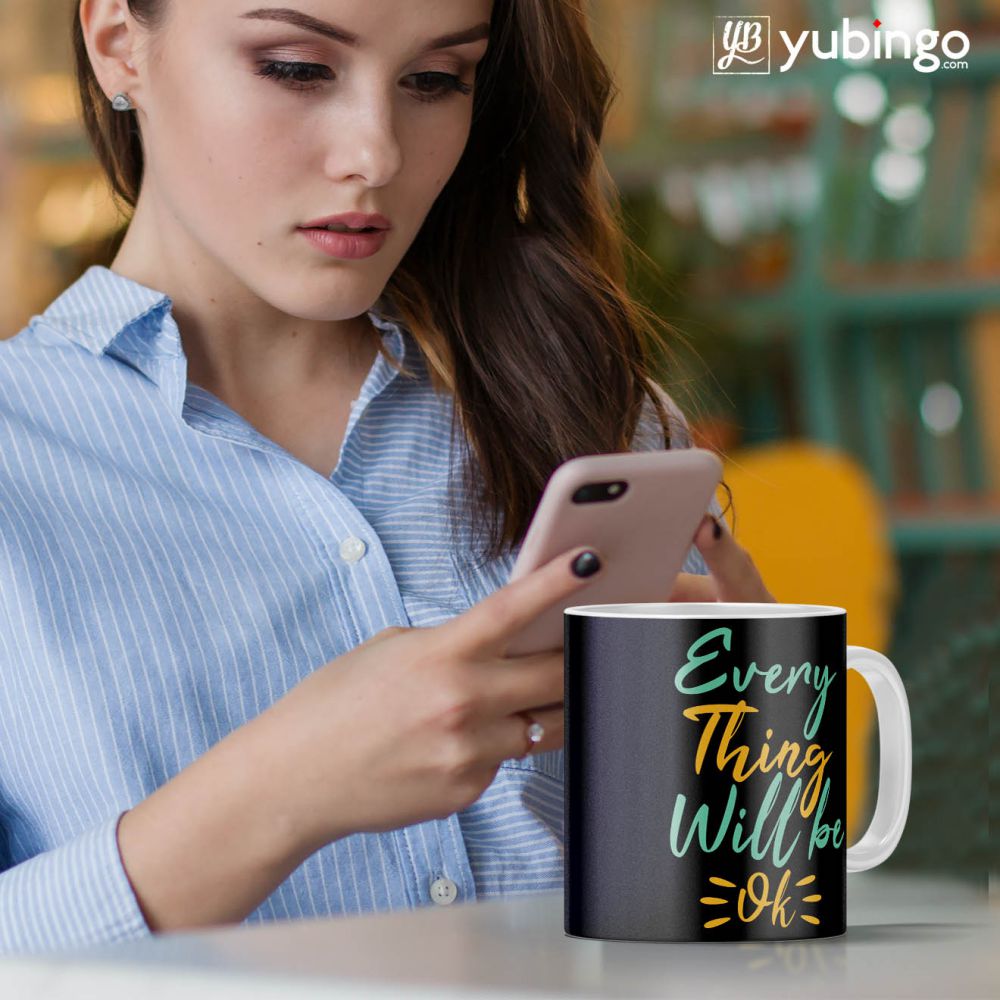Every thing will be ok Coffee Mug-Image3