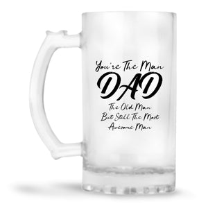 You're The Man Dad Beer Mug