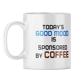 Good Mood with Coffee Coffee Mug
