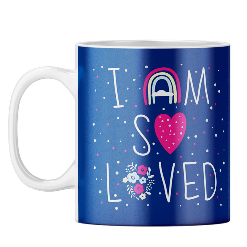 I am so loved Coffee Mug